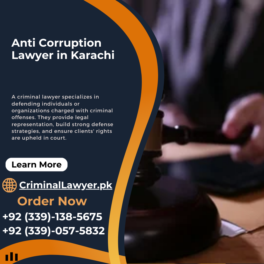 Anti Corruption Lawyer in Karachi