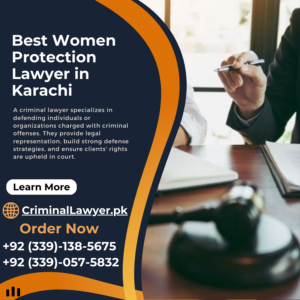 Best Women Protection Lawyer in Karachi