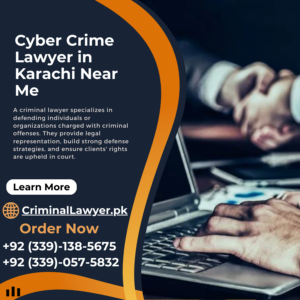 Cyber Crime Lawyer in Karachi Near Me