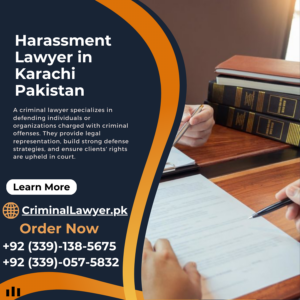 Harassment Lawyer in Karachi Pakistan