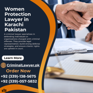 Women Protection Lawyer in Karachi Pakistan