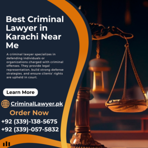 Best Criminal Lawyer in Karachi Near Me